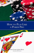 How to Play Like a Poker Pro - Paperback