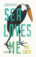 Sea Loves Me: Selected Stories - Paperback