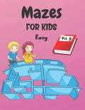 Mazes For Kids: Vol. 5 - From 4 years old - 200 Labyrinths With Solutions - Easy Level - Paperback