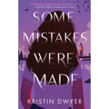 Some Mistakes Were Made - Paperback