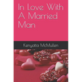 In Love With A Married Man - Paperback
