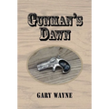 Gunman's Dawn - Hardcover