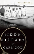Hidden History of Cape Cod - Hardcover