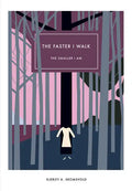 The Faster I Walk, the Smaller I Am - Hardcover