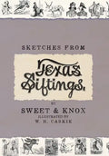 Sketches From Texas Siftings - Hardcover
