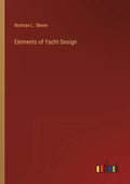 Elements of Yacht Design - Paperback