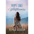 Hope Like Wildflowers - Paperback