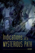 Indications of a Mysterious Path: A Memoir - Paperback
