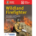 Wildland Firefighter: Principles and Practice, Revised - Paperback