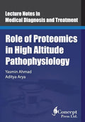 Role of Proteomics in High Altitude Pathophysiology: High Altitude Proteomics Studies - Paperback