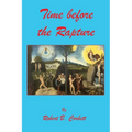 Time before the Rapture - Paperback