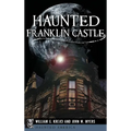 Haunted Franklin Castle - Hardcover
