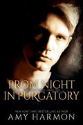 Prom Night in Purgatory: Purgatory Series - Book Two - Paperback