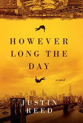 However Long the Day - Hardcover