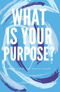 What Is Your Purpose? - Hardcover