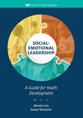 Social-Emotional Leadership: A Guide for Youth Development - Paperback