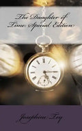The Daughter of Time: Special Edition - Paperback