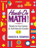 Hands-On Math!: Ready-To-Use Games & Activities for Grades 4-8 - Paperback