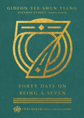 Forty Days on Being a Seven - Hardcover