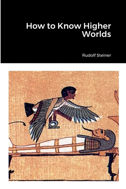 How to Know Higher Worlds - Paperback
