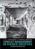Conflict Management in Divided Societies: Theories and Practice - Paperback