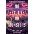 No Beauties or Monsters - Hardcover