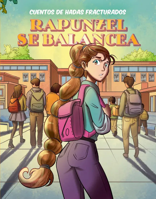 Rapunzel Se Balancea (Rapunzel Swings) - Library Binding