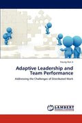 Adaptive Leadership and Team Performance - Paperback