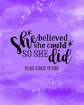 She Believed She Could So She Did: Wellness Workbook For Women: Weight Loss Diary Wellness Log Book for Women: New Year New You Personal Transformatio - Paperback