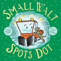 Small Walt Spots Dot - Hardcover