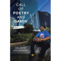 Call of Poetry and Gamin' - Paperback