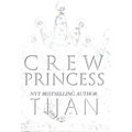 Crew Princess (Hardcover) - Hardcover