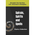 Spirals, Spirits and Spells - Paperback