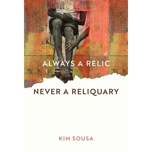 Always a Relic Never a Reliquary - Paperback
