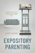 Expository Parenting - Paperback