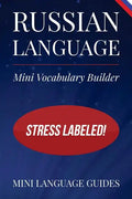 Russian Language Mini Vocabulary Builder: Stress Labeled! - Paperback