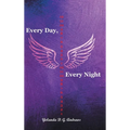 Every Day, Every Night - Hardcover