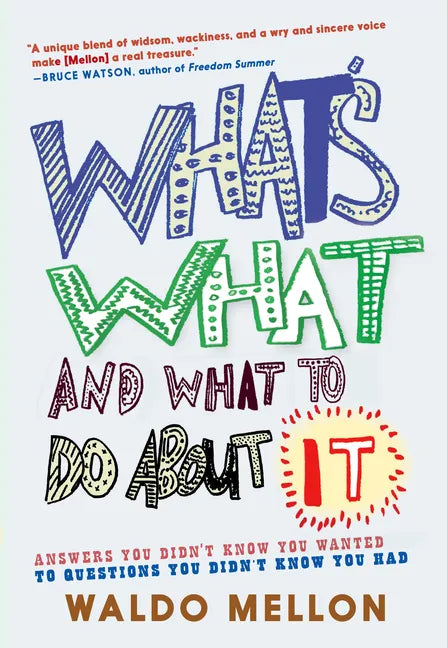 What's What and What to Do about It - Hardcover