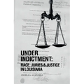 Under Indictment, Race, Juries & Justice in Louisiana - Paperback