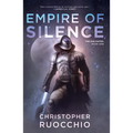 Empire of Silence: The Sun Eater: Book One - Hardcover