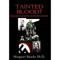 Tainted Blood?: Memoirs of a Part-Jewish Girl in the Third Reich 1933-1945 - Hardcover