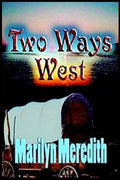 Two Ways West - Paperback