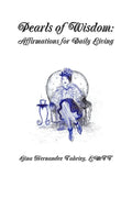 Pearls of Wisdom: Affirmations for Daily Living - Paperback