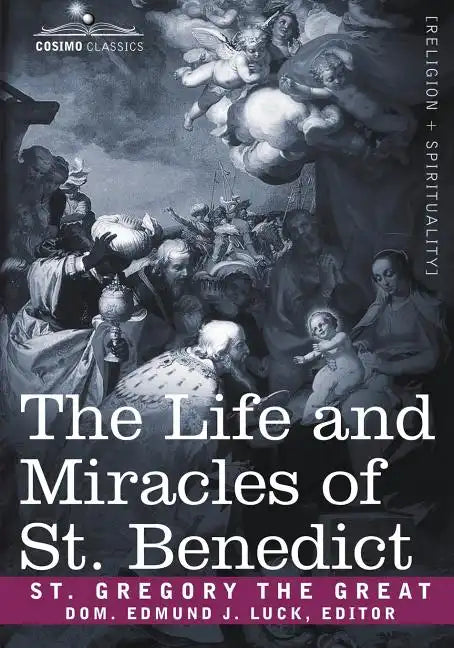 The Life and Miracles of St. Benedict - Paperback