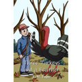 Three Turkeys and a Feather - Paperback