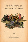 An Inventory of Abandoned Things - Paperback