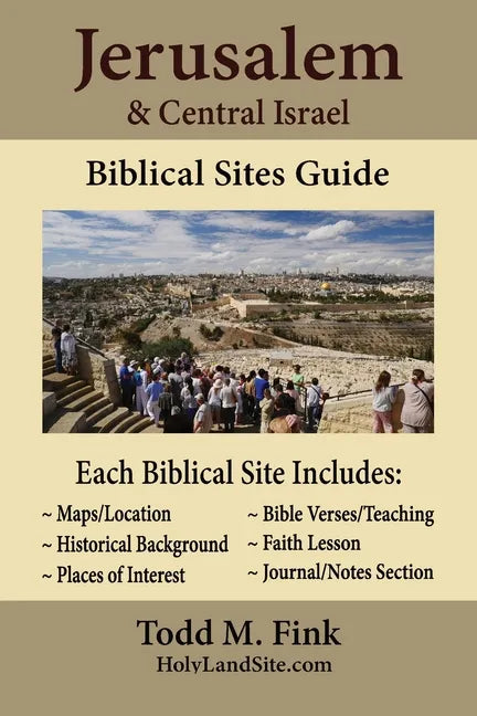 Jerusalem & Central Israel Biblical Sites Guide - Paperback