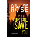 Sorry Can't Save You - Paperback