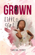 Grown Little Girl: Part 1 - Paperback