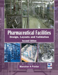 Pharmaceutical Facilities: Design, Layouts and Validation - Hardcover